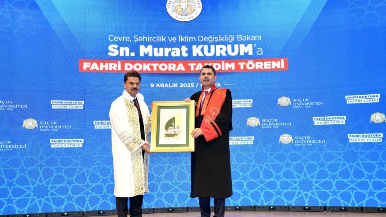 Bakan Kurum&#039;a, mezun olduğu Konya&#039;daki üniversitede fahri doktora unvanı verildi