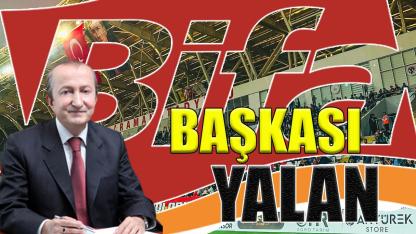 Bifa'dan başkası yalan