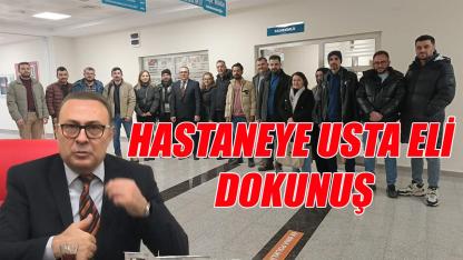 Hastaneye usta eli dokunuş