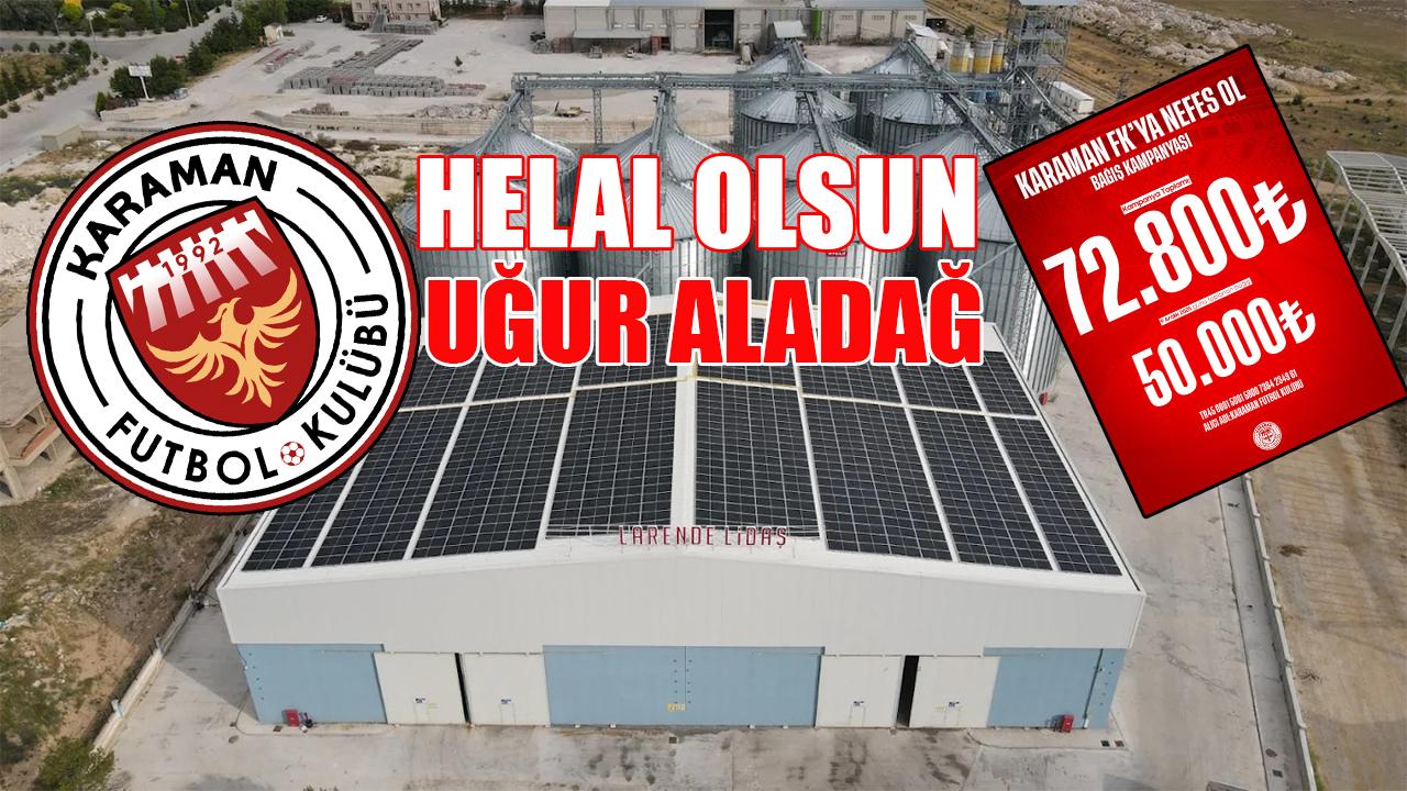 Helal olsun Uğur Aladağ