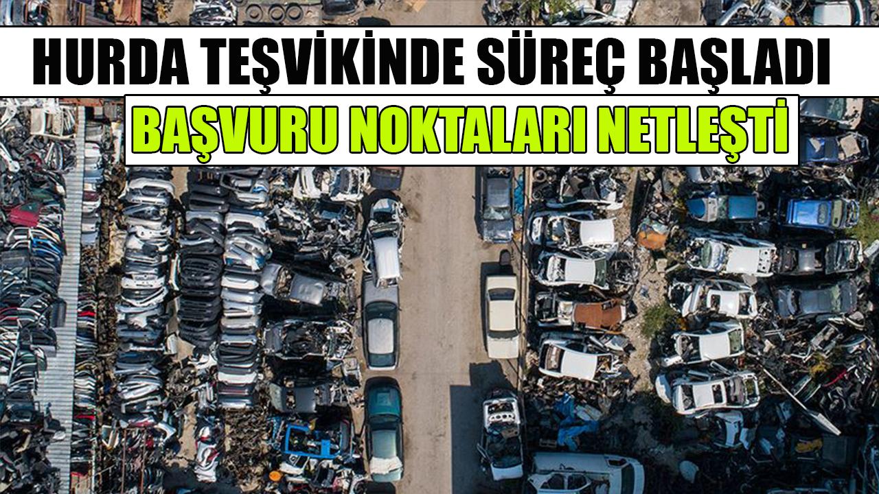 Hurda teşvikinde süreç başladı