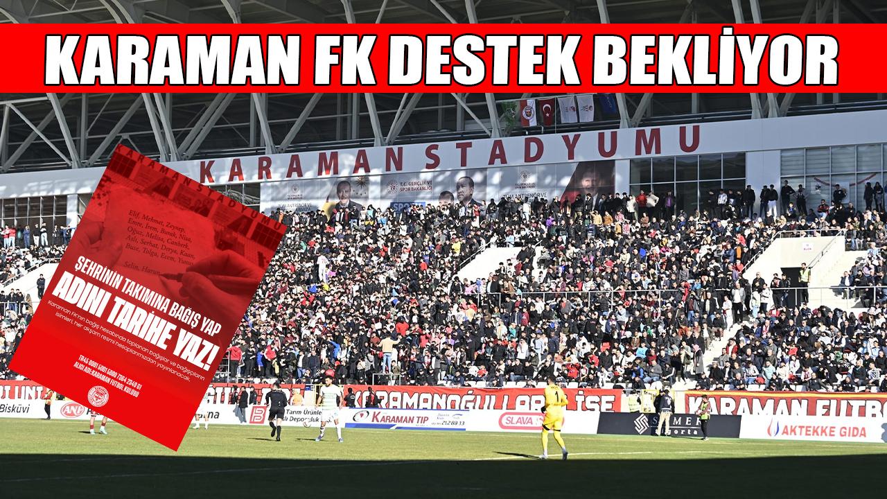 Karaman FK destek bekliyor