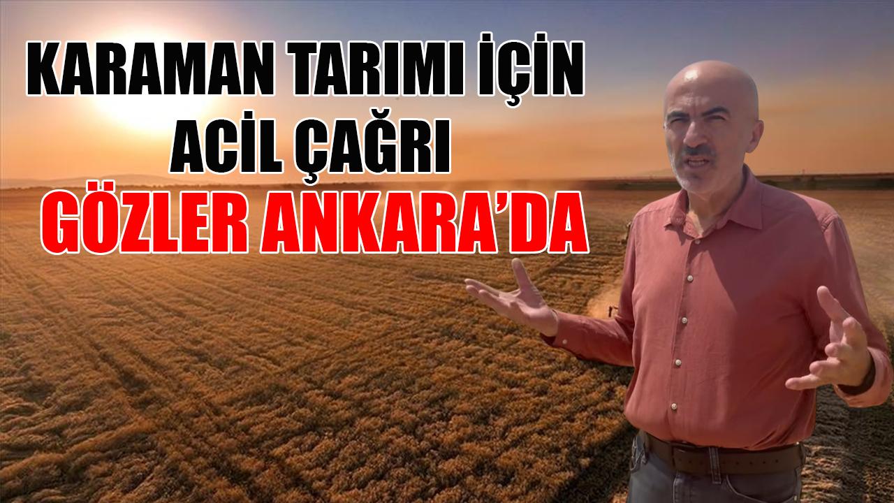 Karaman tarımı için acil çağrı