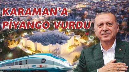 Karaman’a piyango vurdu
