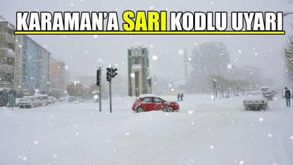 Karaman'a sarı kodlu uyarı