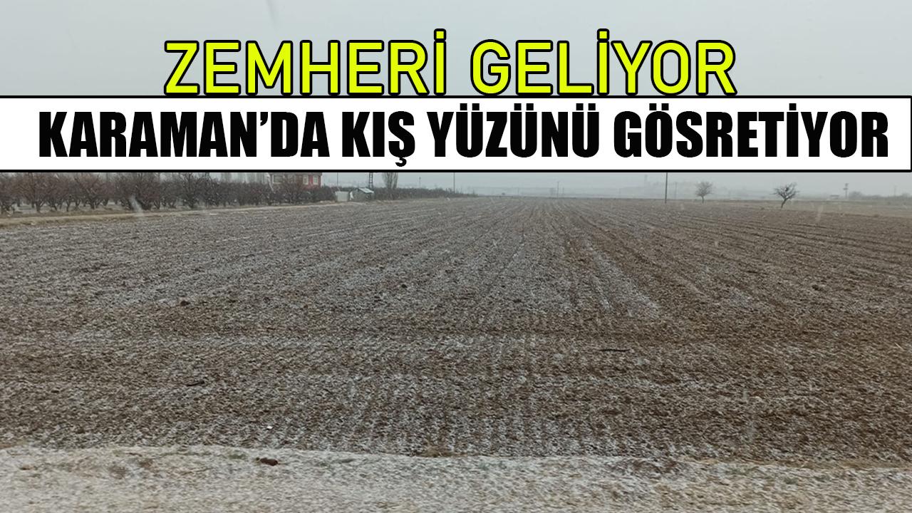 Karaman’da kış yüzünü gösteriyor