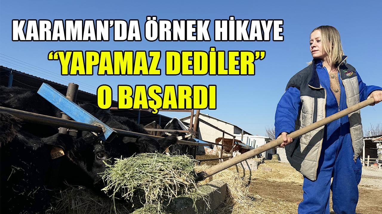 Karaman’da örnek hikaye