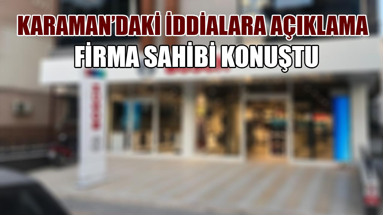 Karaman’daki iddialara açıklama