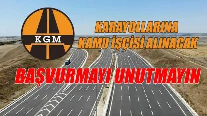 Karayollarına kamu işçisi alınacak