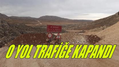 O yol trafiğe kapandı