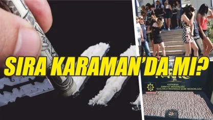 Sıra Karaman'da mı?