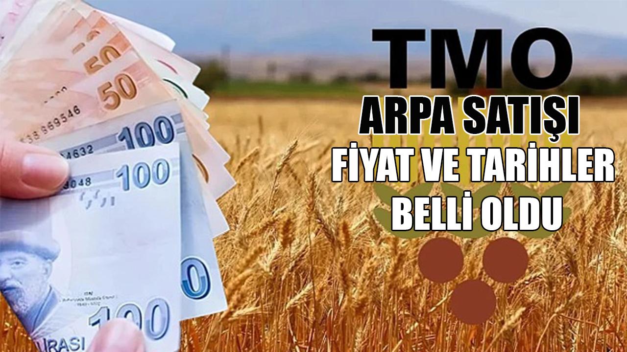 TMO arpa satışı: Fiyat ve tarihler belli oldu