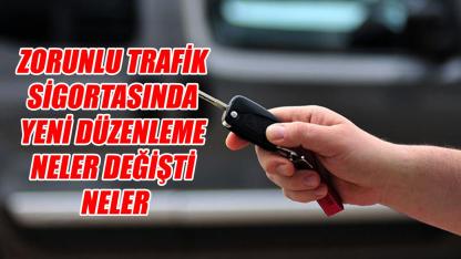 Zorunlu Trafik Sigortasında yeni düzenleme