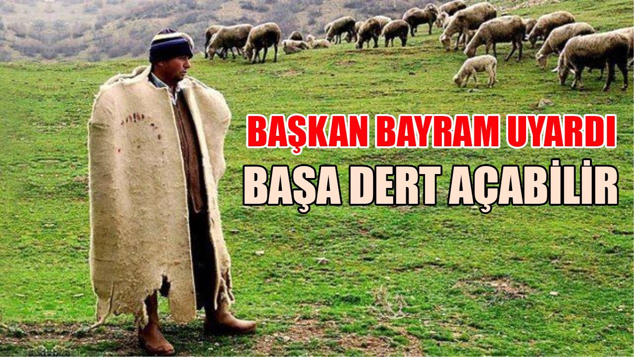 Başkan Bayram'dan kritik uyarı