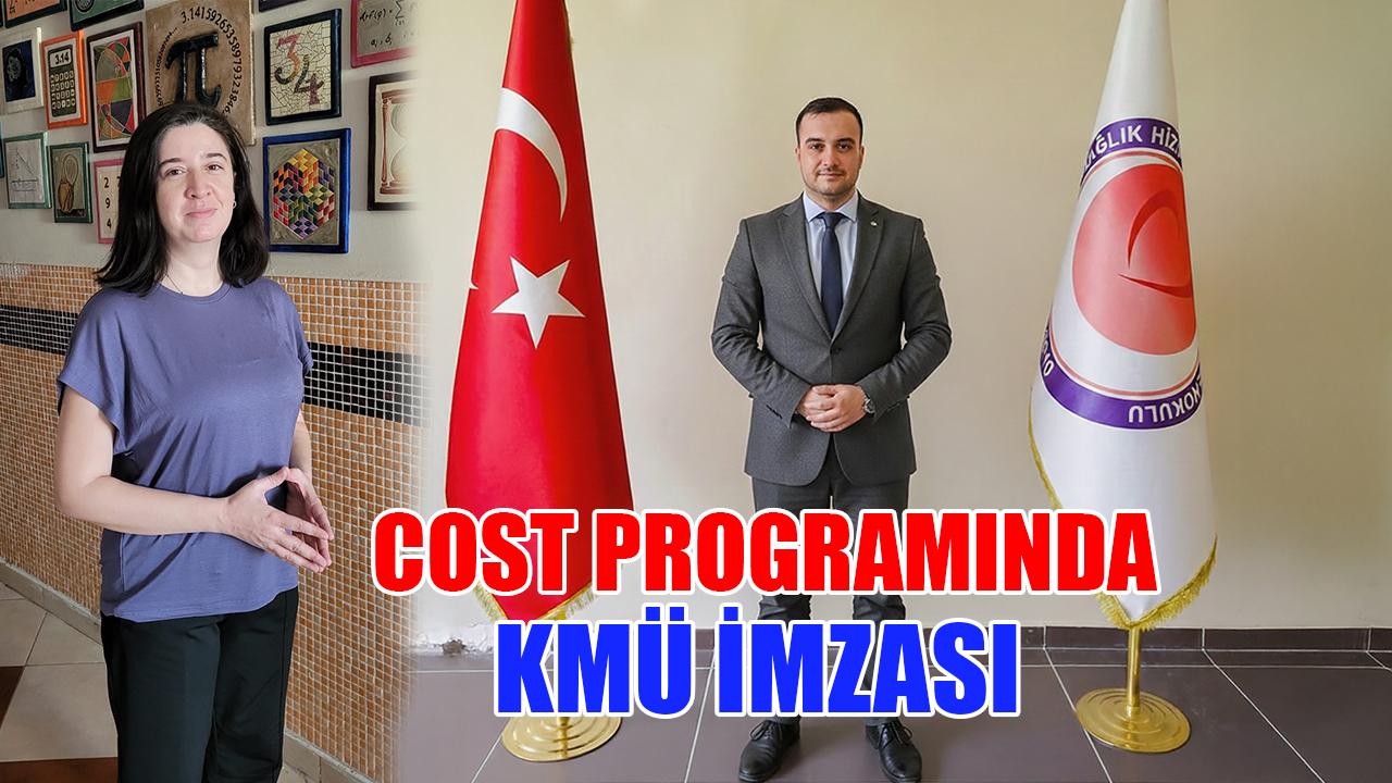 COST programında KMÜ imzası