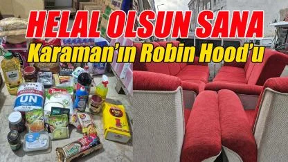Helal olsun sana - Karaman’ın Robin Hood’u