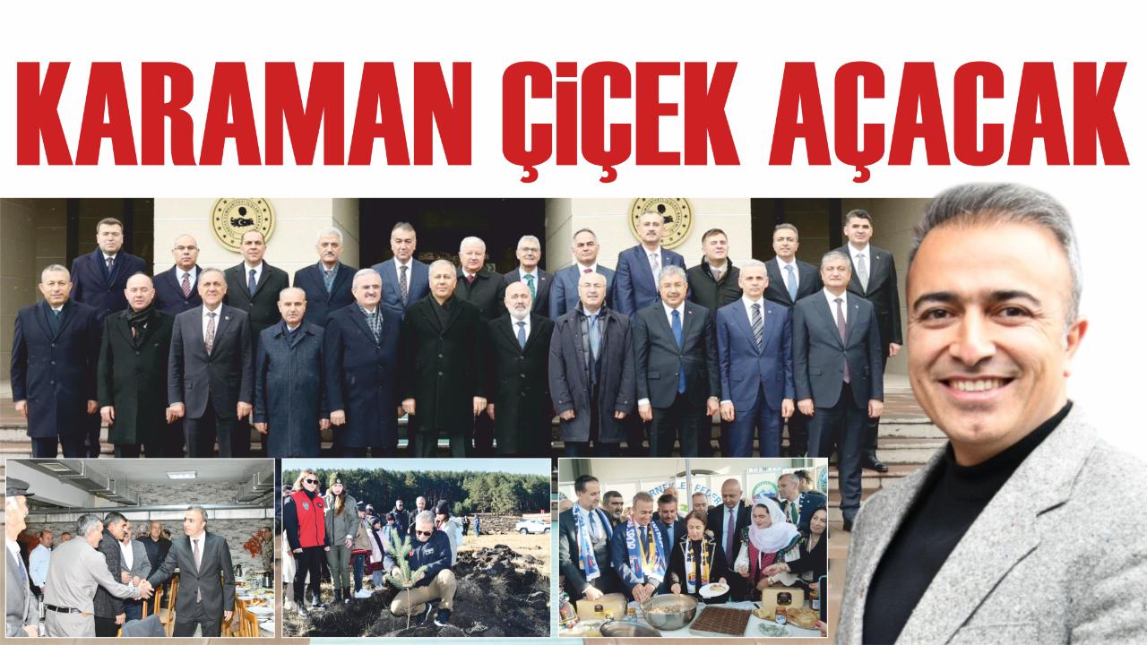 Karaman Çiçek açacak