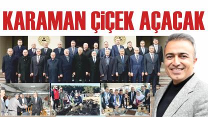 Karaman Çiçek açacak