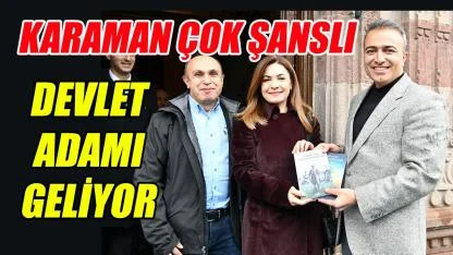 Karaman çok şanslı