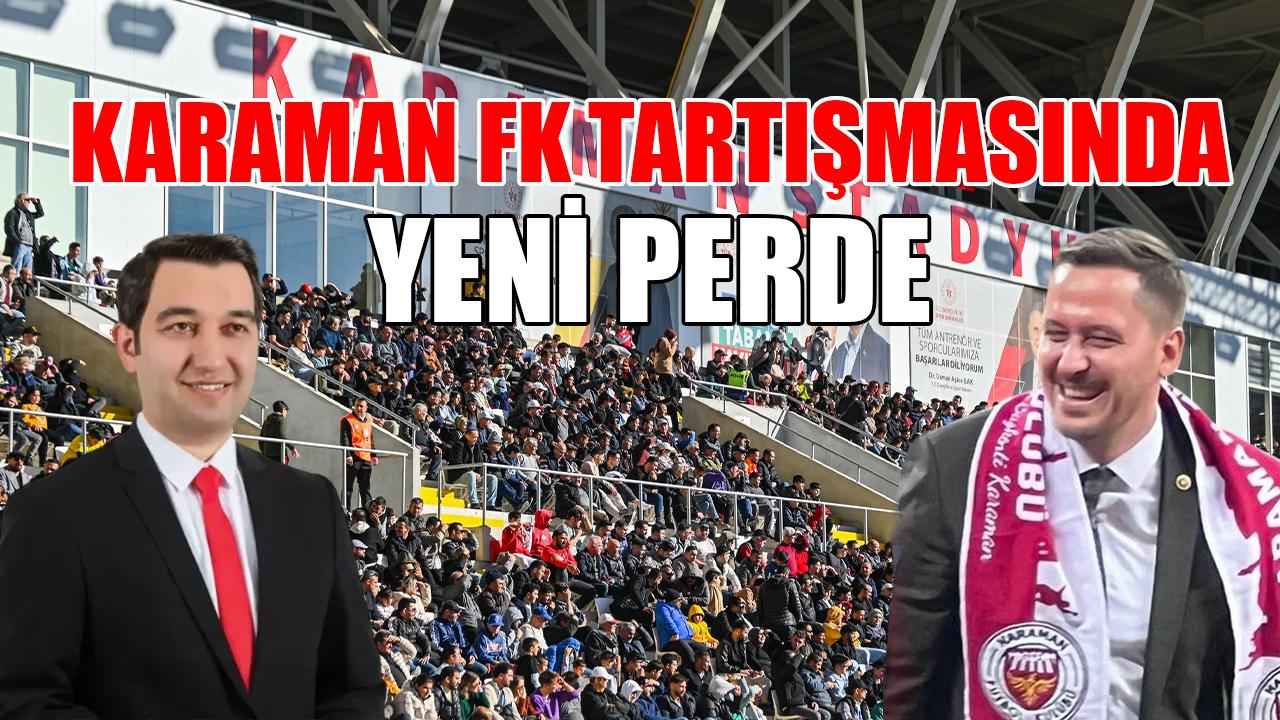 Karaman FK tartışmasında yeni perde