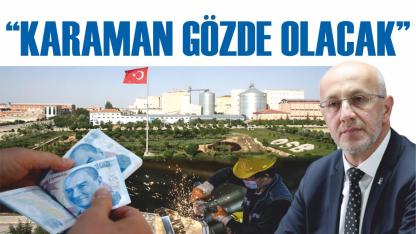 Karaman gözde olacak