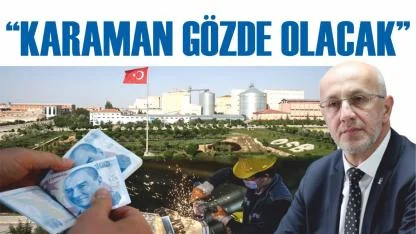 Karaman gözde olacak