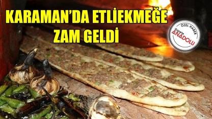 Karaman'da etliekmeğe zam geldi