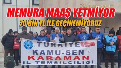 Karaman'da memura maaş yetmiyor