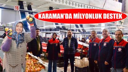 Karaman’da milyonluk destek