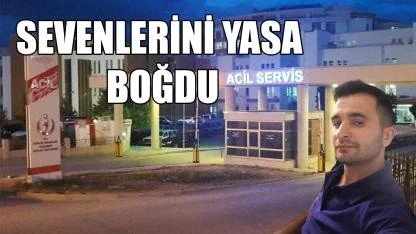 Sevenlerini yasa boğdu