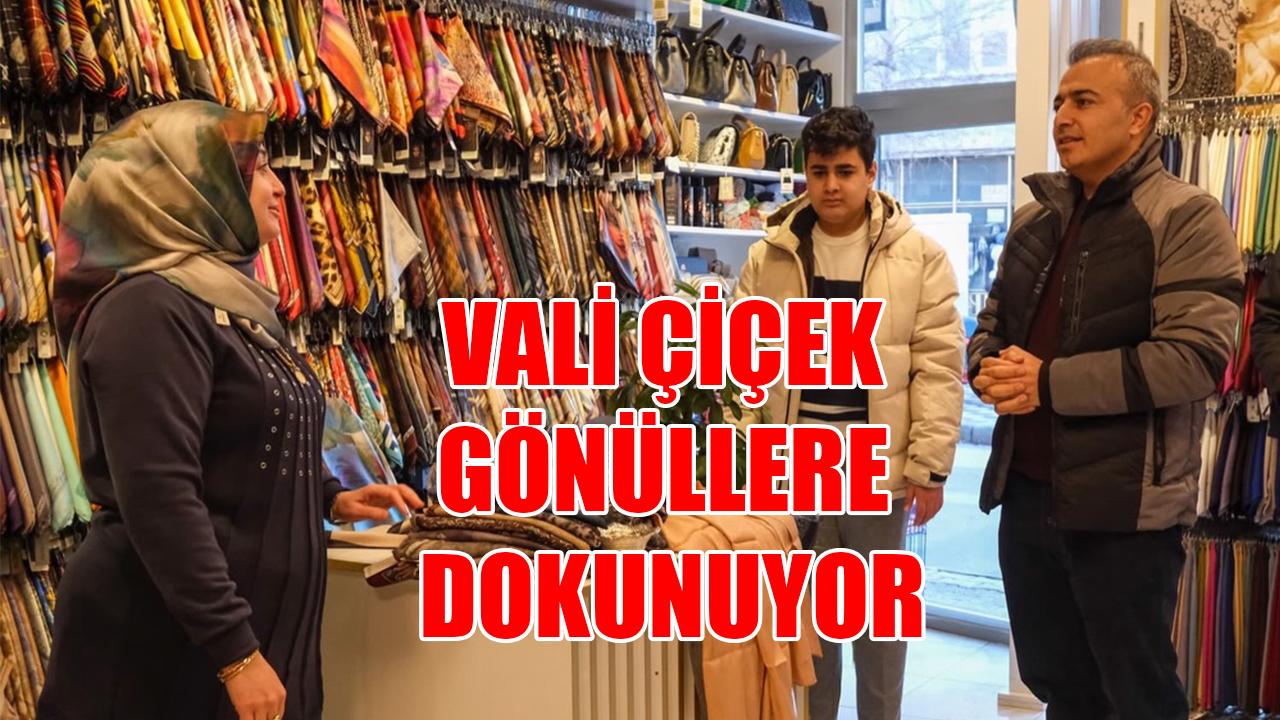 Vali Çiçek gönüllere dokunuyor