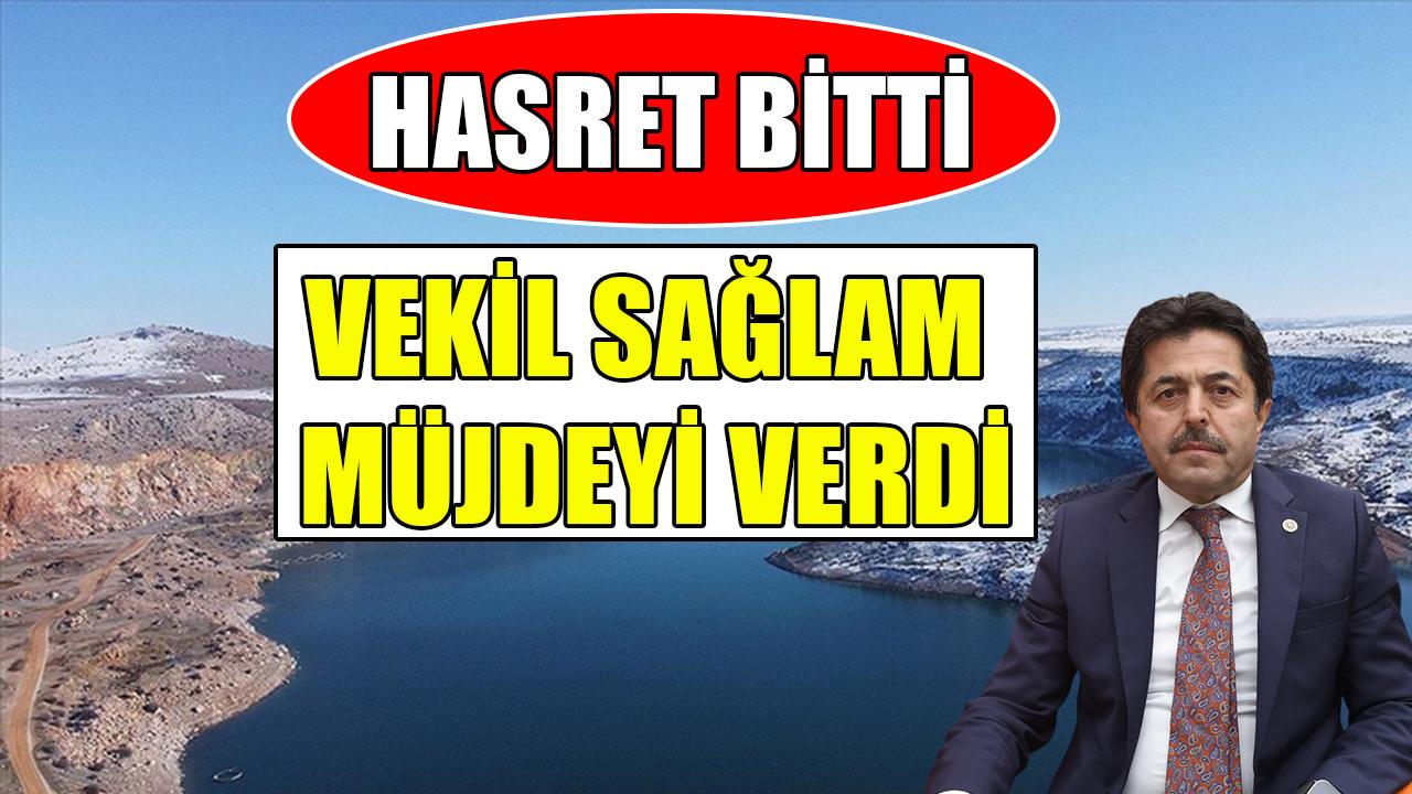 Vekil Sağlam müjdeyi verdi