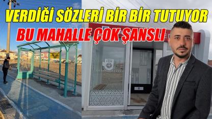Verdiği her sözü tutuyor - bu mahalle çok şanslı