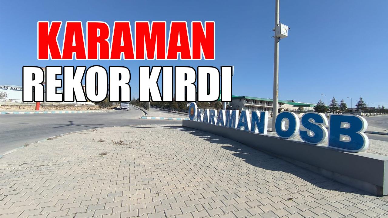 Karaman rekor kırdı