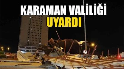 Karaman Valiliği uyardı