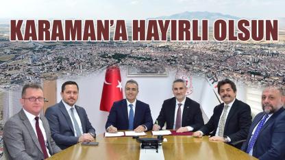 Karaman'a hayırlı olsun
