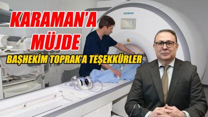 Karaman'a müjde - Emeği çok büyük