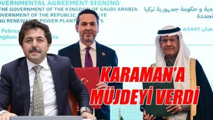 Karaman'a müjdeyi verdi
