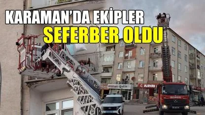 Karaman'da ekipler seferber oldu