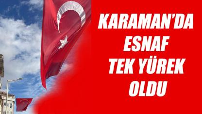 Karaman’da esnaf tek yürek oldu