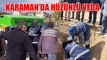 Karaman’da hüzünlü veda