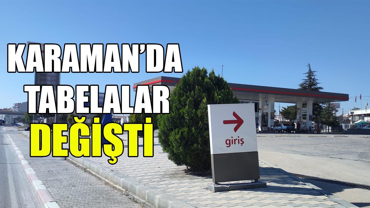 Karaman’da tabelalar değişti