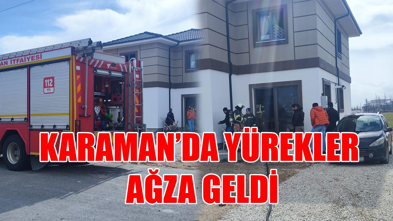 Karaman’da yürekler ağza geldi