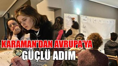 Karaman’dan Avrupa’ya güçlü adım