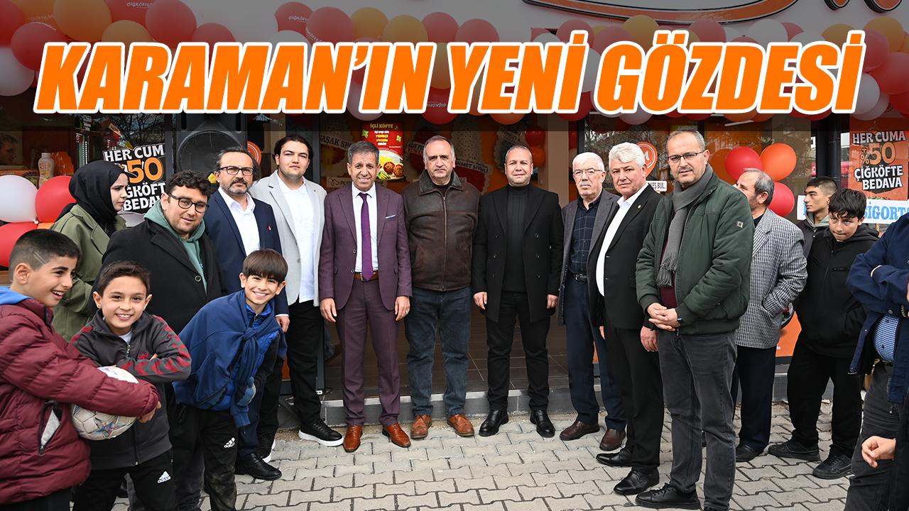 Karaman'ın yeni gözdesi