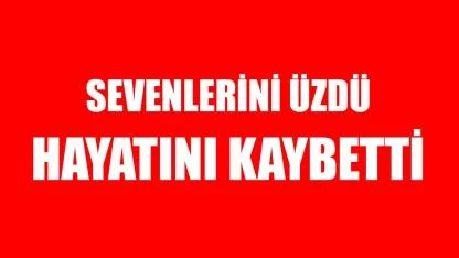 Sevenlerini üzdü