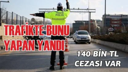 Trafikte bunu yapan yandı