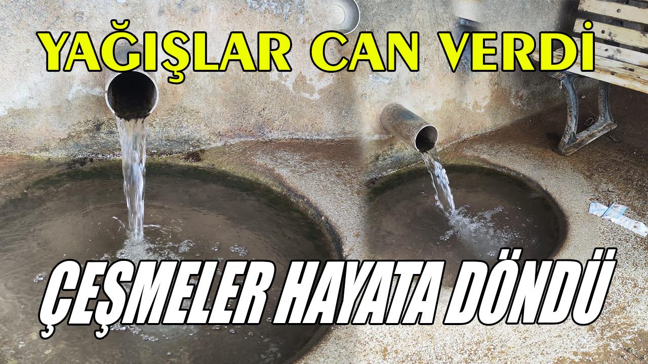 Yağışlar can verdi: Çeşmeler hayata döndü