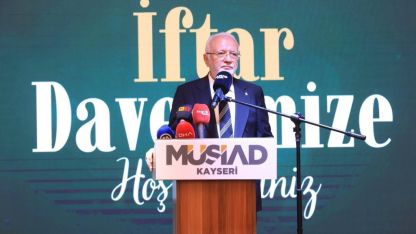 Elitaş ve Akar, Kayseri'de MÜSİAD'ın iftar programına katıldı