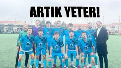 Artık yeter!